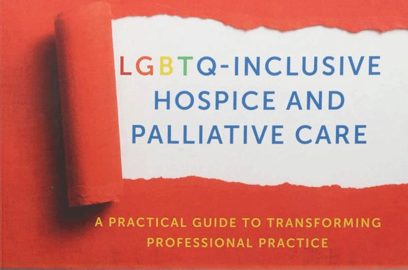 Lgbtq inclusive hospice and palliative care